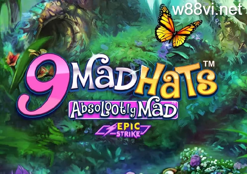 Hướng dẫn chơi game 9 Mad Hats W88