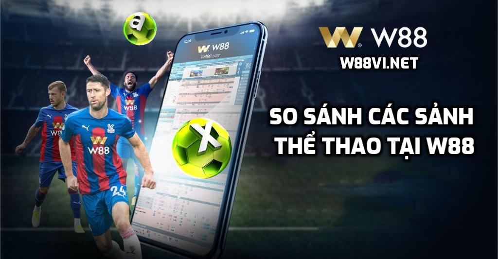 Các sảnh thể thao tại W88